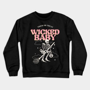 Wicked baby Crewneck Sweatshirt